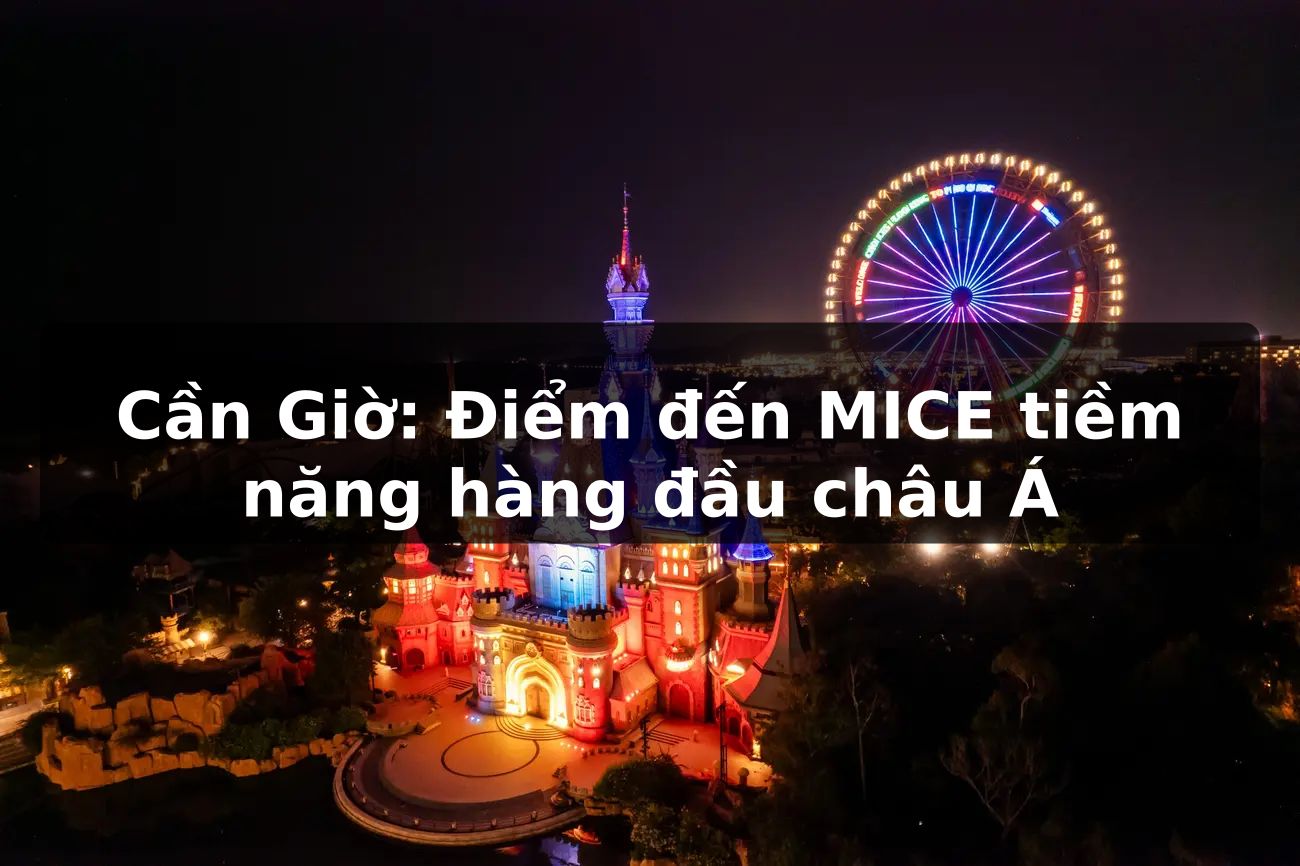 Cần Giờ: Điểm đến MICE tiềm năng hàng đầu châu Á