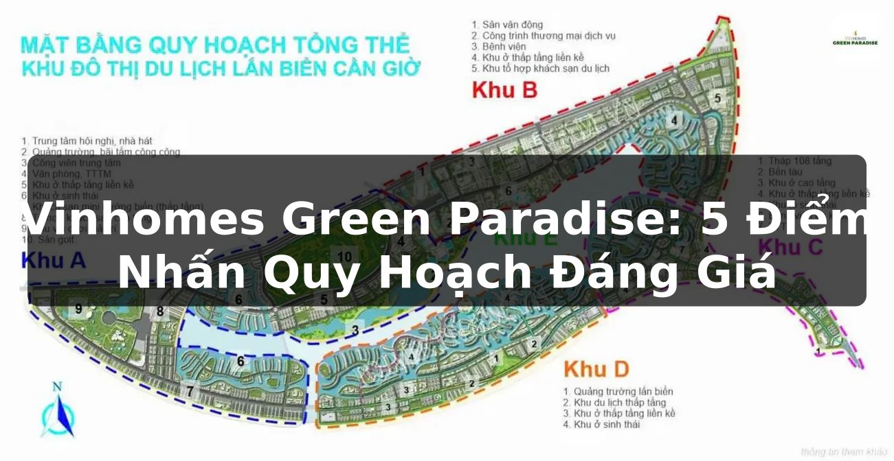 Vinhomes Green Paradise: 5 Điểm Nhấn Quy Hoạch Đáng Giá